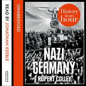 Nazi Germany by  Rupert Colley audiobook