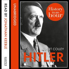 Hitler by Rupert Colley audiobook