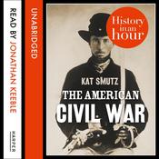 The American Civil War by  Kat Smutz audiobook