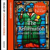 The Reformation by  Edward A. Gosselin audiobook
