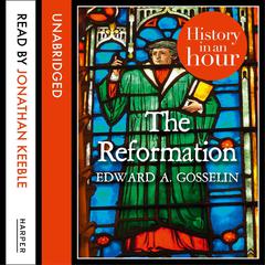 The Reformation by Edward A. Gosselin audiobook