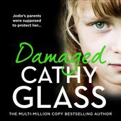 Damaged by  Cathy Glass audiobook