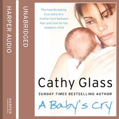A Baby’s Cry by Cathy Glass audiobook