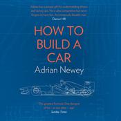 How to Build a Car by  Adrian Newey audiobook