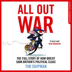 All Out War by Tim Shipman audiobook