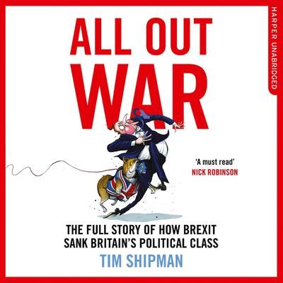 All Out War by Tim Shipman audiobook