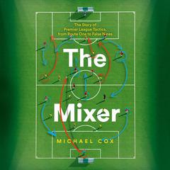 The Mixer by Michael Cox audiobook