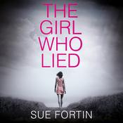 The Girl Who Lied by  Sue Fortin audiobook