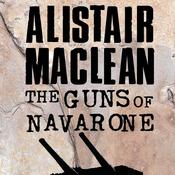 The Guns of Navarone by  Alistair MacLean audiobook