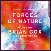 Forces of Nature by  Professor Brian Cox audiobook