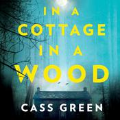 In a Cottage in a Wood by  Cass Green audiobook