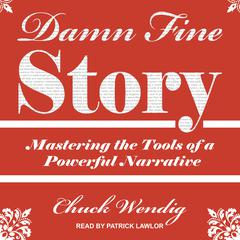 Damn Fine Story by Chuck Wendig audiobook