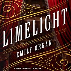 Limelight by Emily Organ audiobook