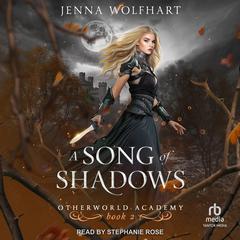 A Song of Shadows by Jenna Wolfhart audiobook