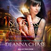 Soulless at Sunset by  Deanna Chase audiobook