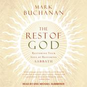The Rest of God by  Mark Buchanan audiobook