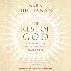 The Rest of God by Mark Buchanan audiobook