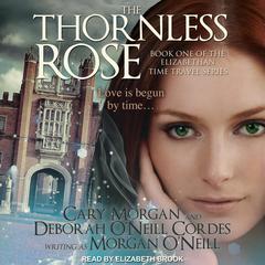 The Thornless Rose by Morgan O'Neill audiobook