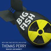 Big Fish by  Thomas Perry audiobook