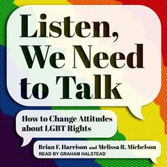 Listen, We Need to Talk by Brian F. Harrison audiobook