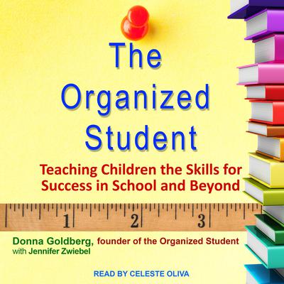 The Organized Student by Donna Goldberg audiobook
