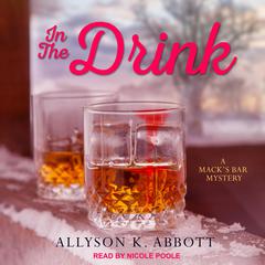 In the Drink by Allyson K. Abbott audiobook