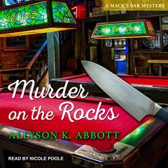 Murder on the Rocks by Allyson K. Abbott audiobook