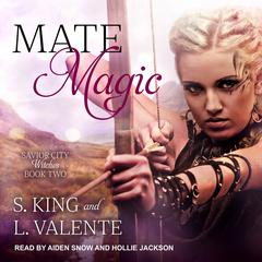 Mate Magic by S. King audiobook