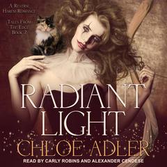 Radiant Light by Chloe Adler audiobook