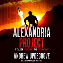 The Alexandria Project by Andrew Updegrove audiobook