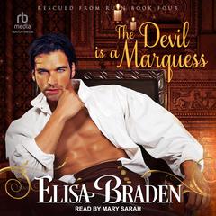 The Devil Is a Marquess by Elisa Braden audiobook