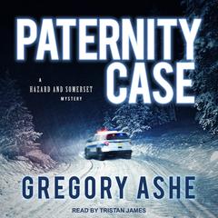 Paternity Case by Gregory Ashe audiobook