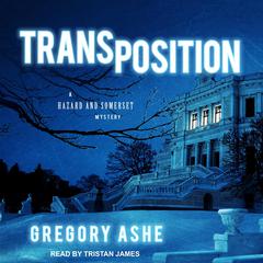 Transposition by Gregory Ashe audiobook
