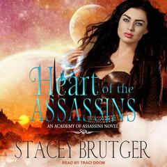 Heart of the Assassins by Stacey Brutger audiobook