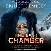 The Last Chamber by  Ernest Dempsey audiobook