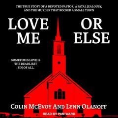 Love Me or Else by Colin McEvoy audiobook