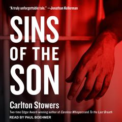 Sins of the Son by Carlton Stowers audiobook