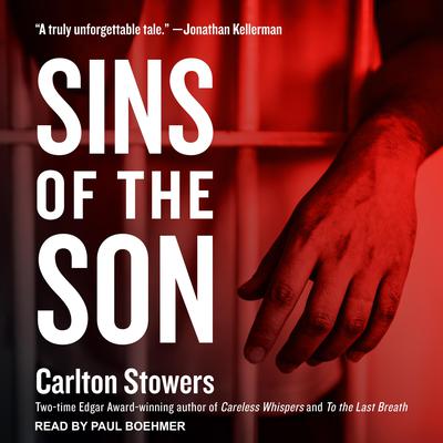 Sins of the Son by Carlton Stowers audiobook