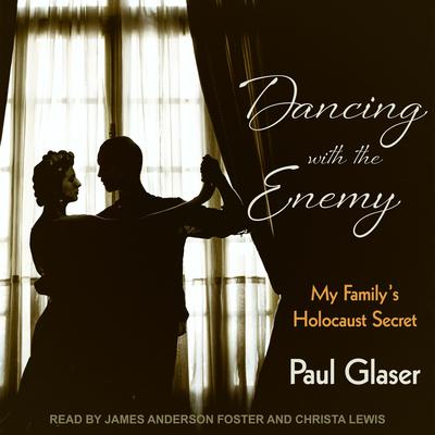 Dancing with the Enemy by Paul Glaser audiobook