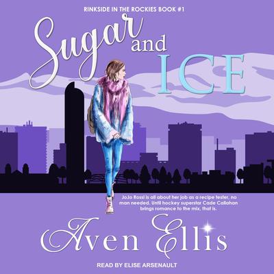 Sugar and Ice by Aven Ellis audiobook