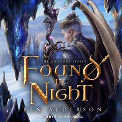 Found in Night by Ben Alderson audiobook