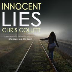 Innocent Lies by Chris Collett audiobook