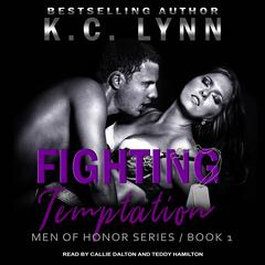 Fighting Temptation by K.C. Lynn audiobook