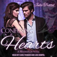 Confusing Hearts by Julie Trettel audiobook