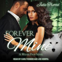Forever Mine by Julie Trettel audiobook