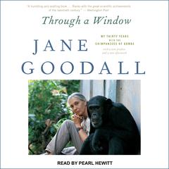 Through a Window by Jane Goodall audiobook