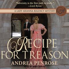 Recipe for Treason by Andrea Penrose audiobook