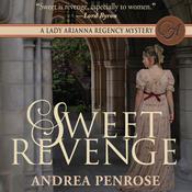 Sweet Revenge by  Andrea Penrose audiobook