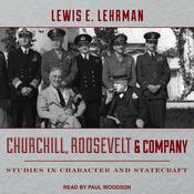 Churchill, Roosevelt & Company by  Lewis E. Lehrman audiobook