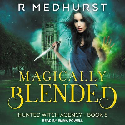 Magically Blended by Rachel Medhurst audiobook